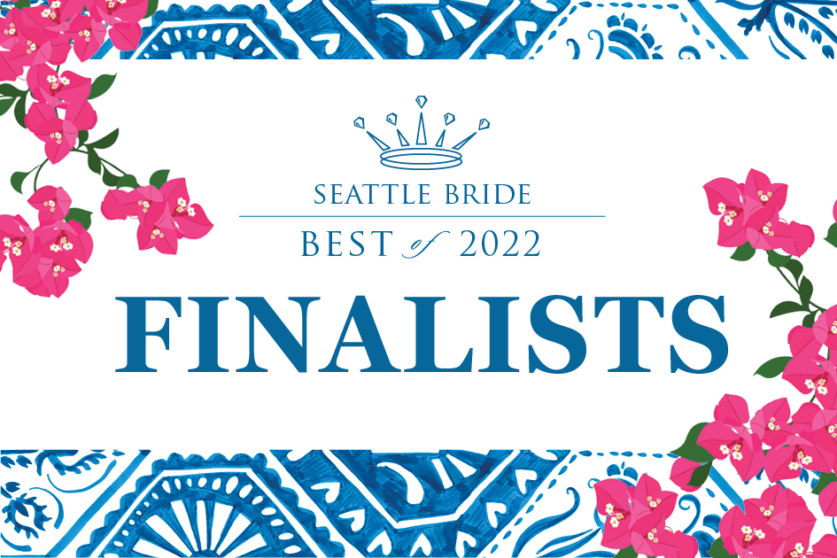Seattle Bride's Best of 2022 Finalists